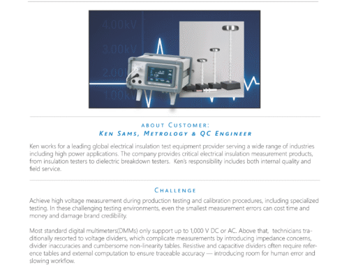 Metrology Engineer Standardizes on Vitrek 4700 for HV Measurement Accuracy & Traceability
